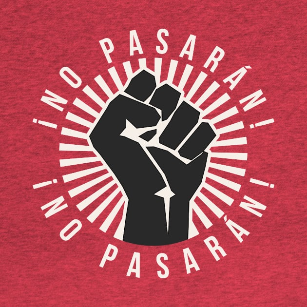 ¡No Pasaran! by n23tees